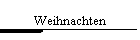 Weihnachten