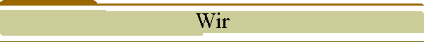 Wir